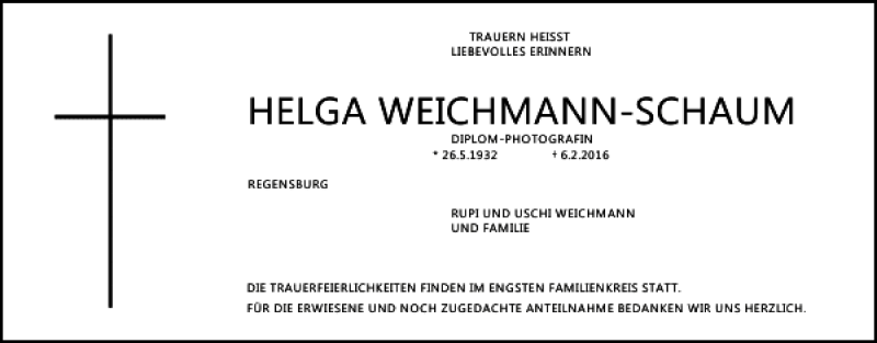  Traueranzeige für Helga Weichmann-Schaum vom 13.02.2016 aus Mittelbayerische Zeitung Regensburg