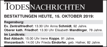 Traueranzeige von Bestattungen vom 15.10.2019 von Mittelbayerische Zeitung Regensburg
