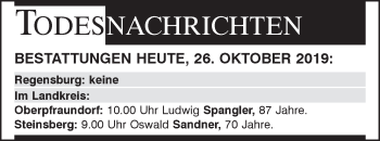 Traueranzeige von Bestattungen vom 26.10.2019 von Mittelbayerische Zeitung Regensburg