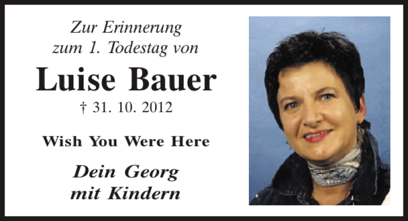  Traueranzeige für Luise Bauer vom 31.10.2013 aus Mittelbayerische Zeitung