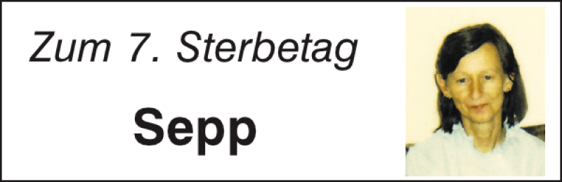  Traueranzeige für Sepp  vom 06.04.2013 aus Mittelbayerische Zeitung
