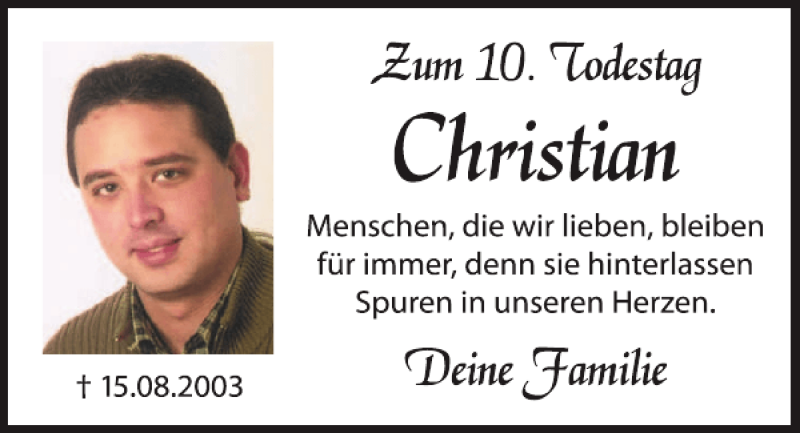  Traueranzeige für 10. Todestag Christian vom 14.08.2013 aus Mittelbayerische Zeitung