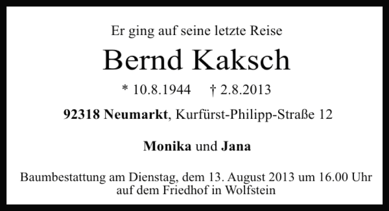  Traueranzeige für Neumarkt Bernd Kaksch vom 09.08.2013 aus Mittelbayerische Zeitung