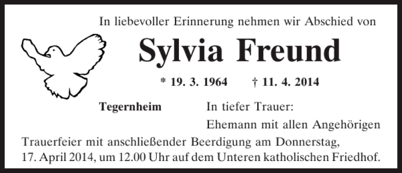  Traueranzeige für Sylvia Freund vom 15.04.2014 aus Mittelbayerische Zeitung
