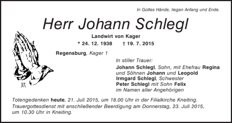  Traueranzeige für Johann Schlegl vom 21.07.2015 aus Mittelbayerische Zeitung