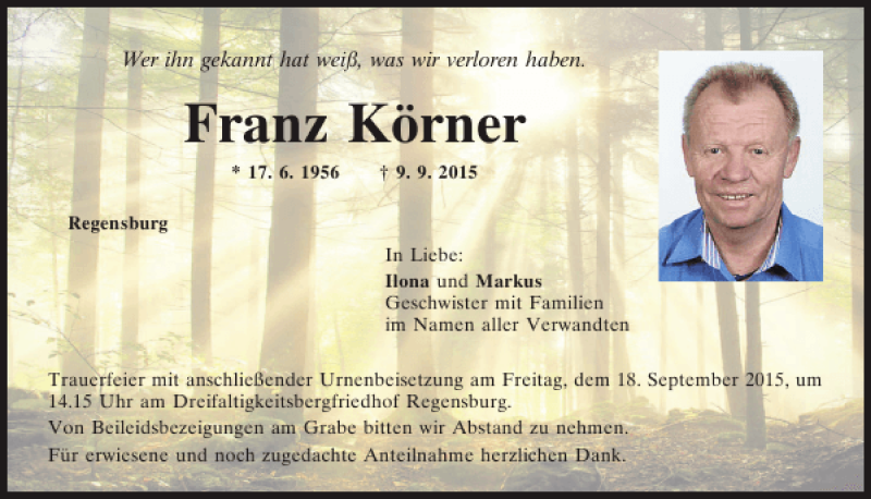  Traueranzeige für Franz Körner vom 12.09.2015 aus Mittelbayerische Zeitung Regensburg