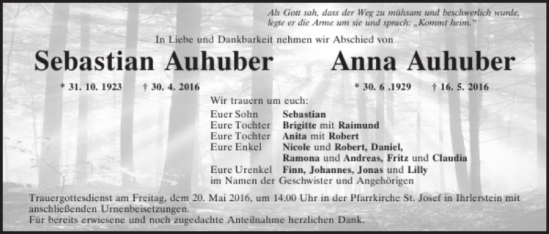  Traueranzeige für Sebastian und Anna Auhuber vom 18.05.2016 aus Mittelbayerische Zeitung Kelheim