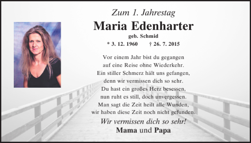  Traueranzeige für Maria Edenharter vom 26.07.2016 aus Mittelbayerische Zeitung Schwandorf