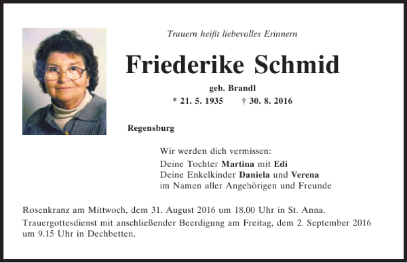  Traueranzeige für Friederike Schmid vom 31.08.2016 aus Mittelbayerische Zeitung Regensburg