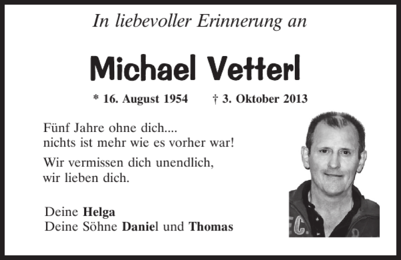  Traueranzeige für Michael Vetterl vom 02.10.2018 aus Mittelbayerische Zeitung Schwandorf