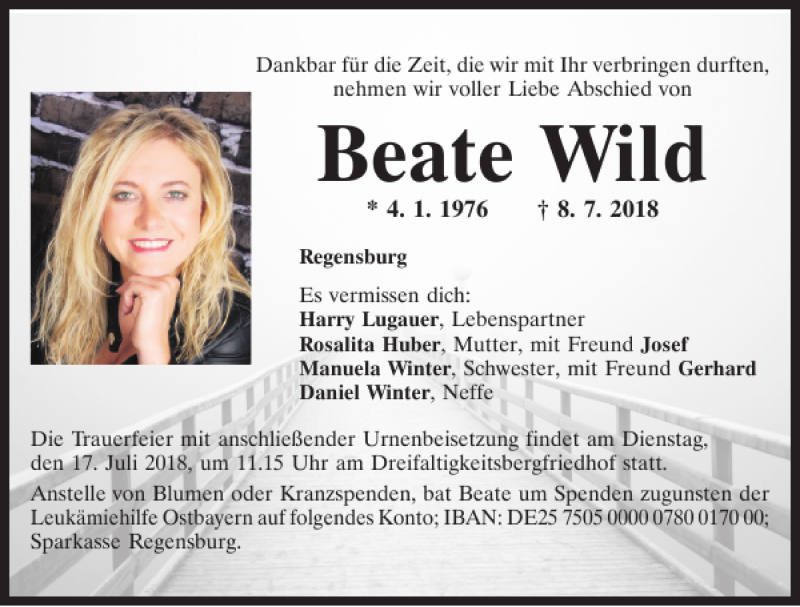  Traueranzeige für Beate Wild vom 14.07.2018 aus Mittelbayerische Zeitung Regensburg
