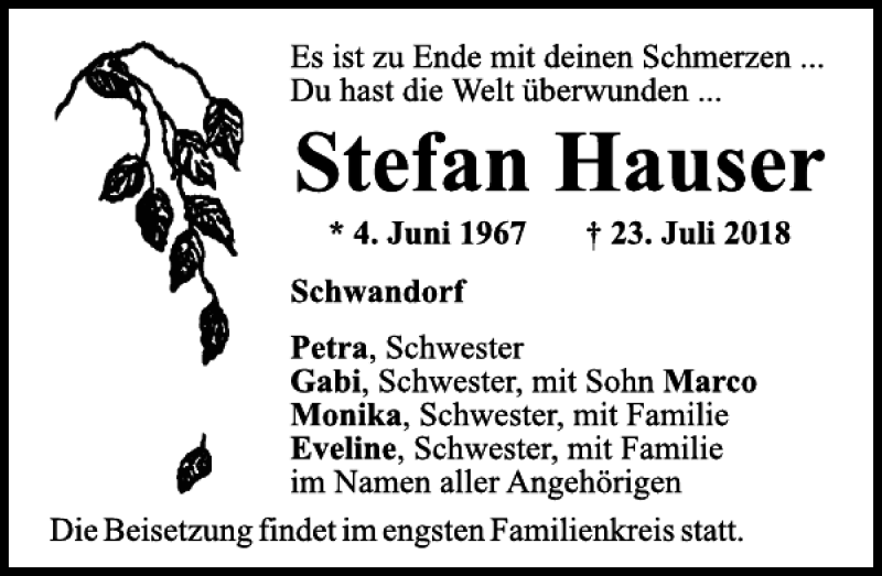  Traueranzeige für Stefan Hauser vom 04.08.2018 aus Mittelbayerische Zeitung Schwandorf