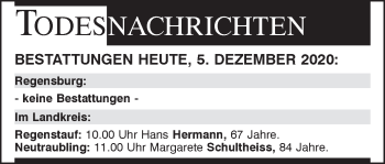 Traueranzeige von Bestattungen vom 05.12.2020 von Mittelbayerische Zeitung Regensburg