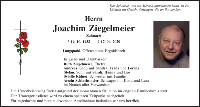  Traueranzeige für Joachim Ziegelmeier vom 25.04.2020 aus Mittelbayerische Zeitung Kelheim