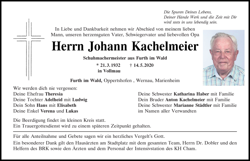  Traueranzeige für Johann Kachelmeier vom 15.05.2020 aus Bayerwald Echo
