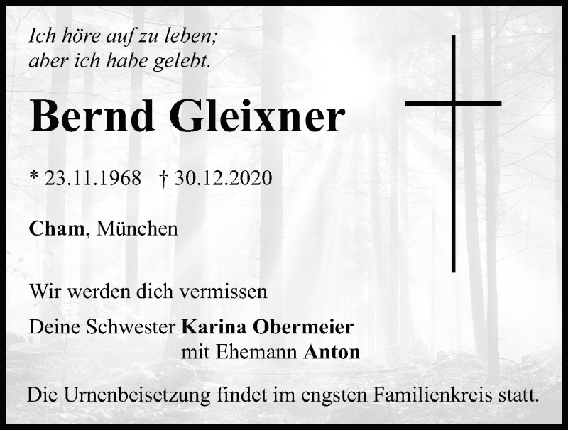  Traueranzeige für Bernd Gleixner vom 04.01.2021 aus Bayerwald Echo