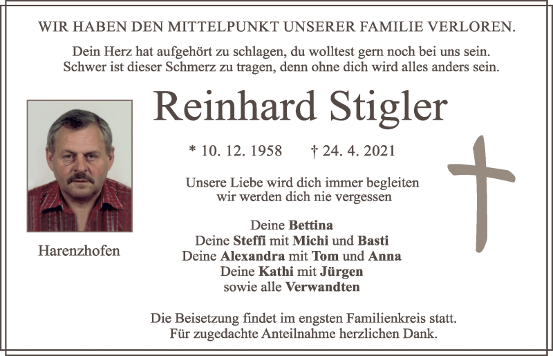  Traueranzeige für Reinhard Stigler vom 28.04.2021 aus Mittelbayerischer Verlag