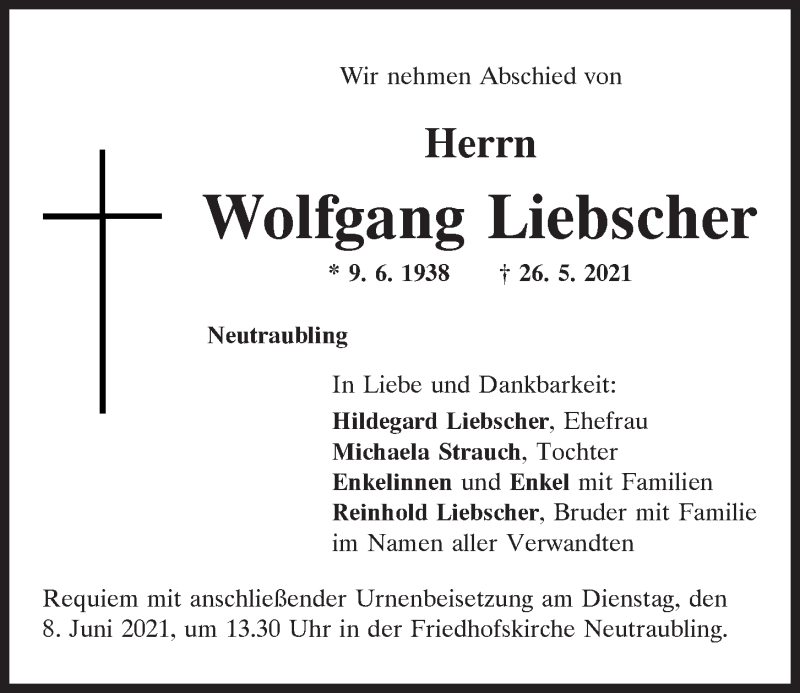  Traueranzeige für Wolfgang Liebscher vom 05.06.2021 aus Mittelbayerische Zeitung Regensburg