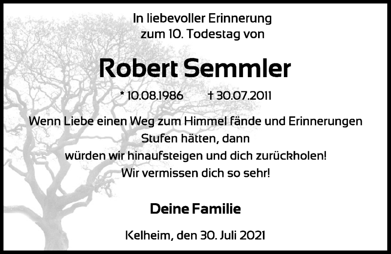  Traueranzeige für Robert Semmler vom 30.07.2021 aus Mittelbayerische Zeitung Kelheim