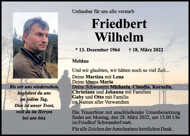 Traueranzeige für Friedbert Wilhelm vom 24.03.2022 aus Mittelbayerische Zeitung Schwandorf