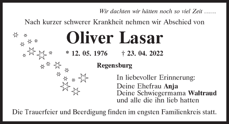  Traueranzeige für Oliver Lasar vom 30.04.2022 aus Mittelbayerische Zeitung Regensburg