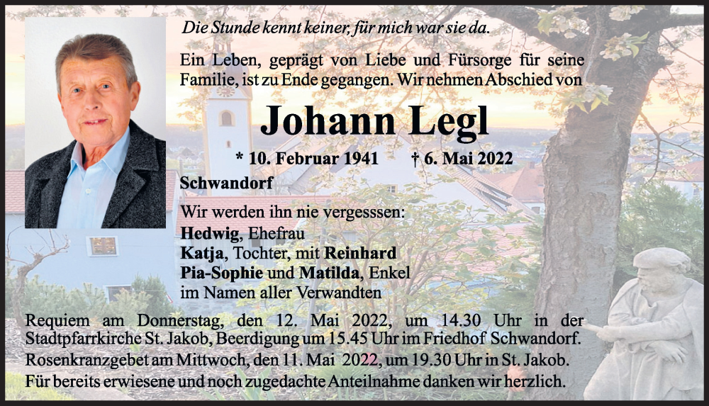  Traueranzeige für Johann Legl vom 09.05.2022 aus Mittelbayerische Zeitung Schwandorf