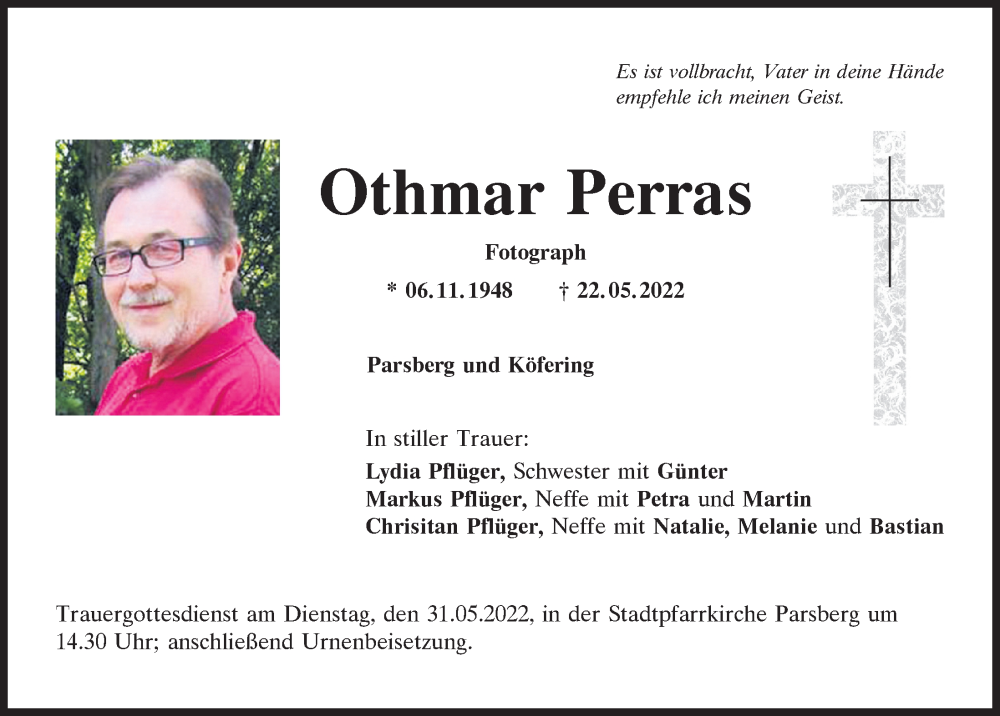  Traueranzeige für Othmar Perras vom 28.05.2022 aus Neumarkter Tagblatt