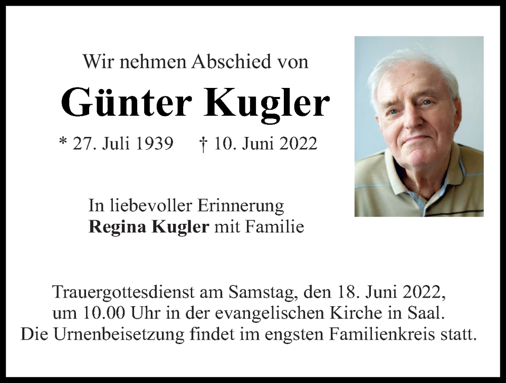  Traueranzeige für Günter Kugler vom 15.06.2022 aus Mittelbayerische Zeitung Kelheim