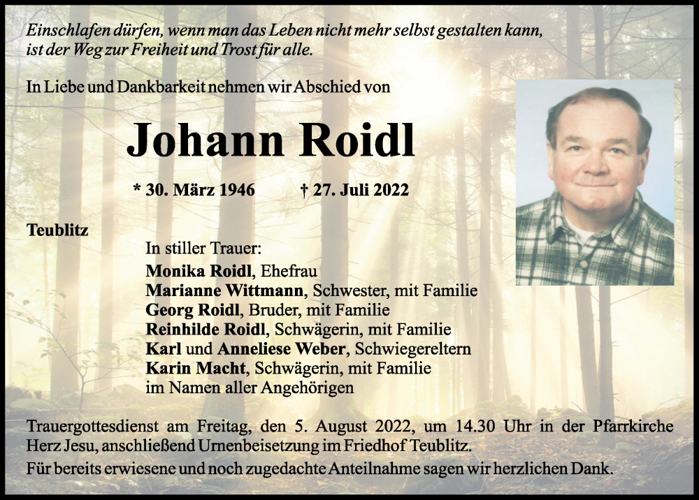  Traueranzeige für Johann Roidl vom 02.08.2022 aus Mittelbayerische Zeitung Schwandorf