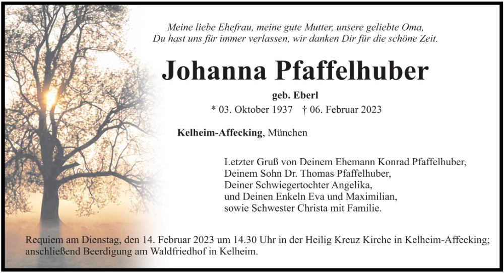  Traueranzeige für Johanna Pfaffelhuber vom 11.02.2023 aus Mittelbayerische Zeitung Kelheim
