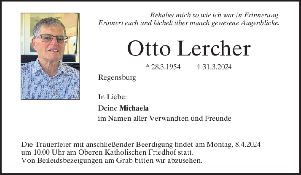  Traueranzeige für Otto Lercher vom 04.04.2024 aus Mittelbayerische Zeitung Regensburg und Schwandorf