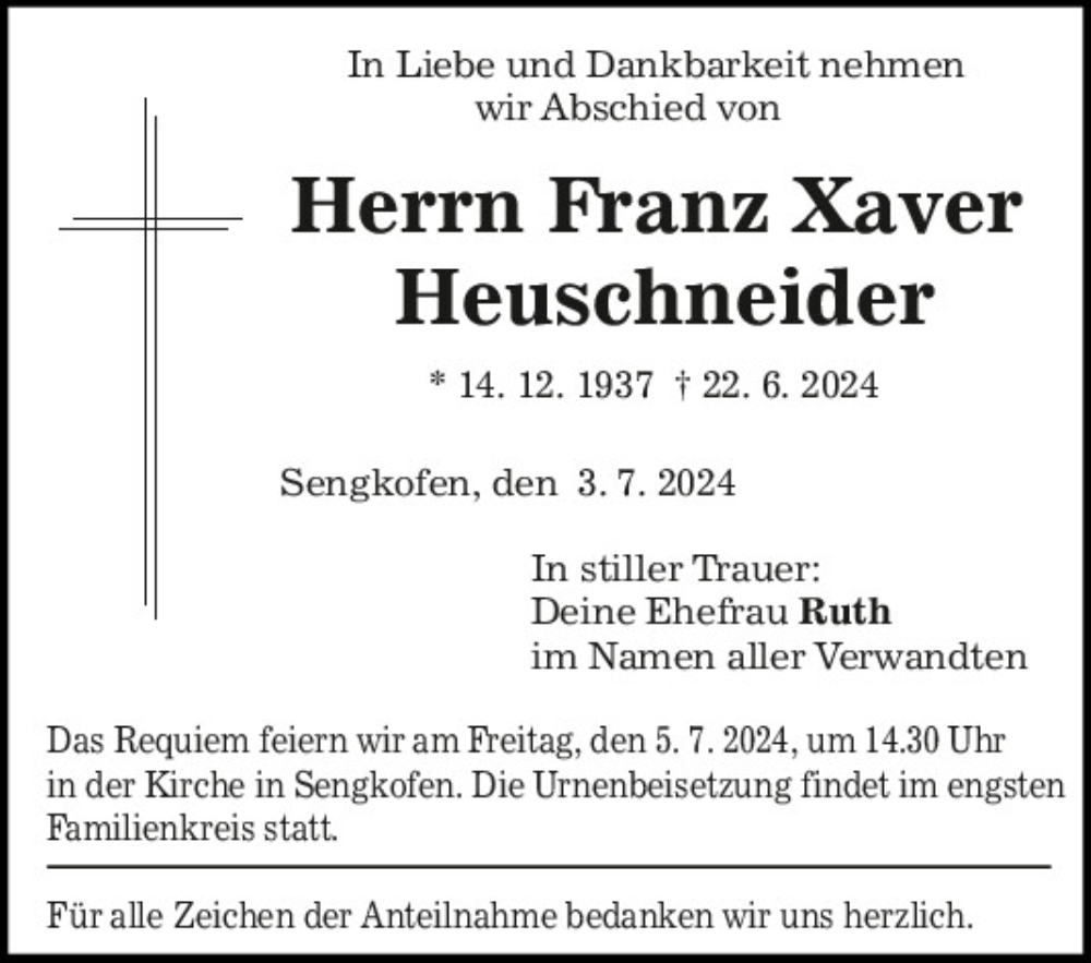  Traueranzeige für Franz Xaver Heuschneider vom 03.07.2024 aus Mittelbayerische Zeitung Regensburg