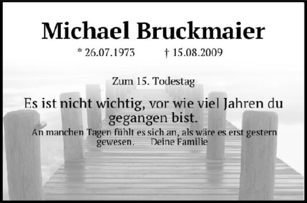  Traueranzeige für Michael Bruckmaier vom 15.08.2024 aus Mittelbayerische Zeitung Kelheim