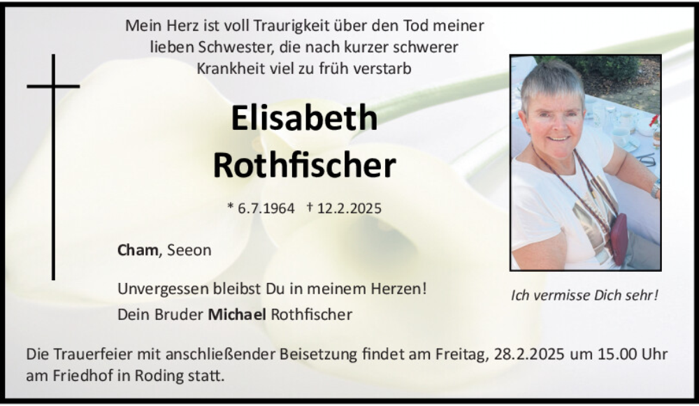  Traueranzeige für Elisabeth Rothfischer vom 22.02.2025 aus Bayerwald Echo