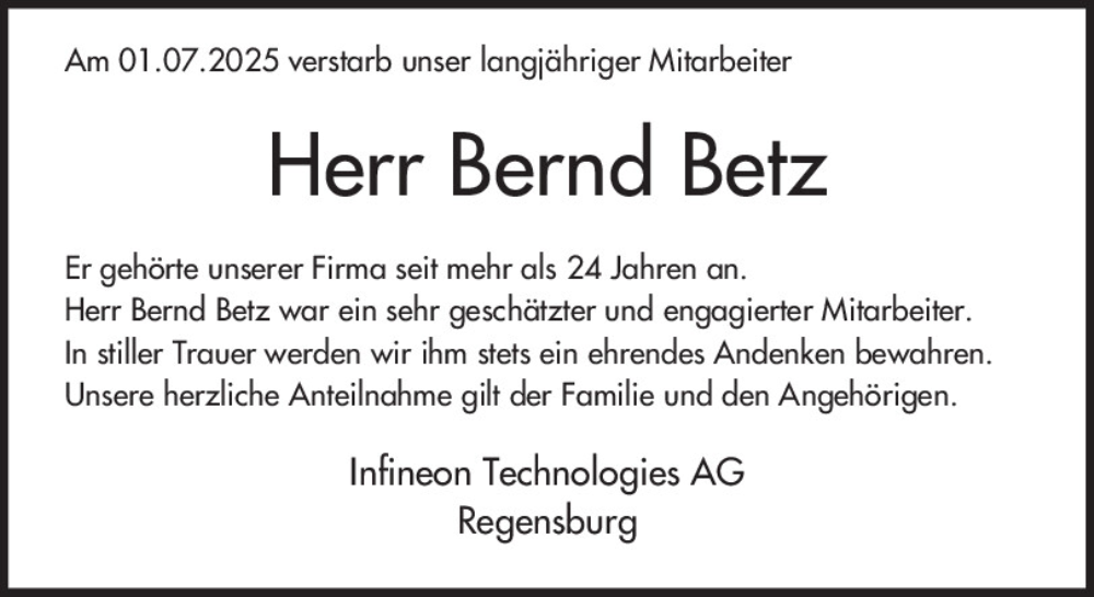  Traueranzeige für Bernd Betz vom 24.07.2025 aus Mittelbayerische Zeitung Schwandorf