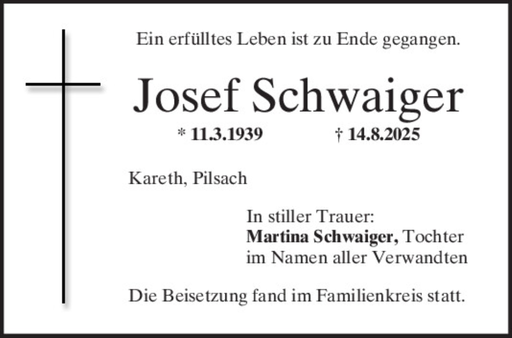  Traueranzeige für Josef Schwaiger vom 23.08.2025 aus Mittelbayerische Zeitung Regensburg