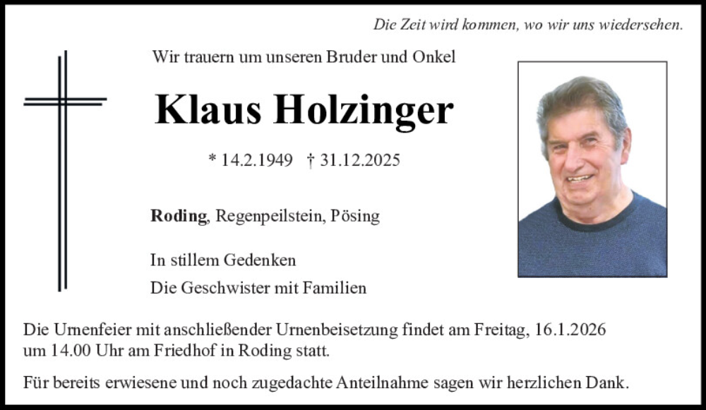  Traueranzeige für Klaus Holzinger vom 14.01.2026 aus Bayerwald Echo