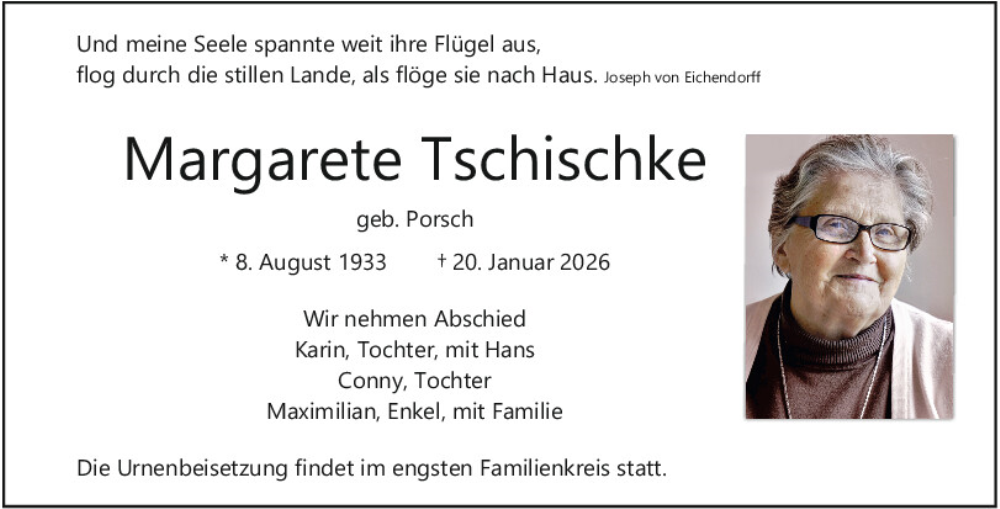  Traueranzeige für Margarete Tschischke vom 24.01.2026 aus Mittelbayerische Zeitung Regensburg, Mittelbayerische Zeitung Kelheim
