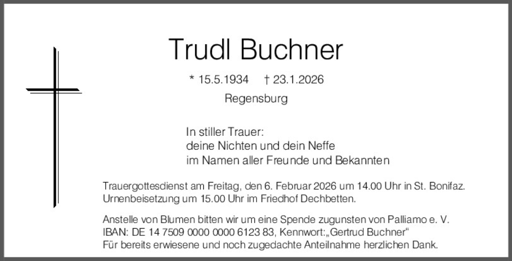  Traueranzeige für Trudl Buchner vom 31.01.2026 aus Mittelbayerische Zeitung Regensburg