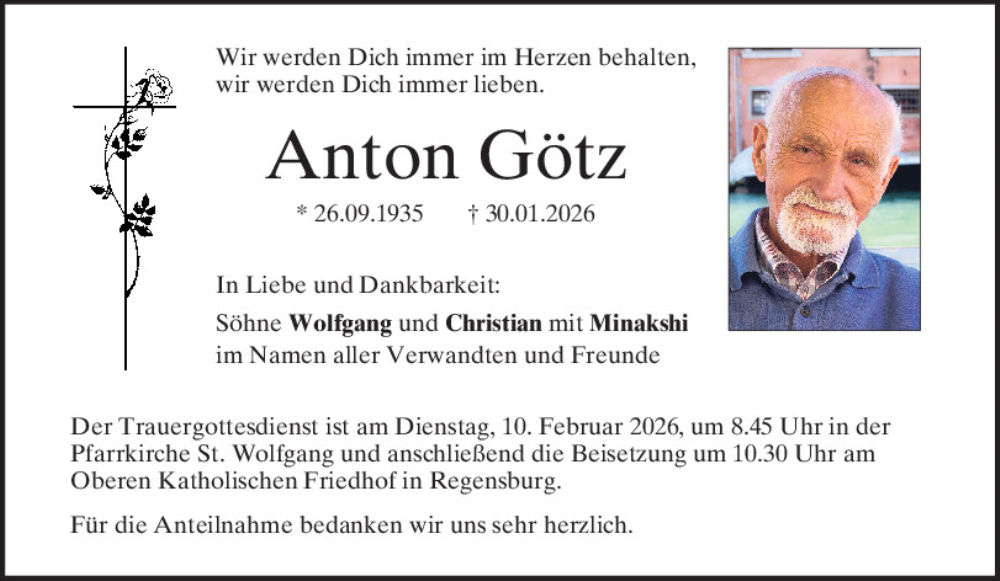 Traueranzeige für Anton Götz vom 07.02.2026 aus Mittelbayerische Zeitung Regensburg, Neumarkter Tagblatt