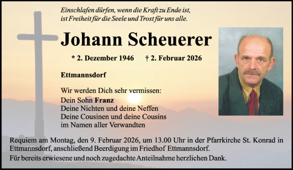  Traueranzeige für Johann Scheuerer vom 07.02.2026 aus Mittelbayerische Zeitung Schwandorf