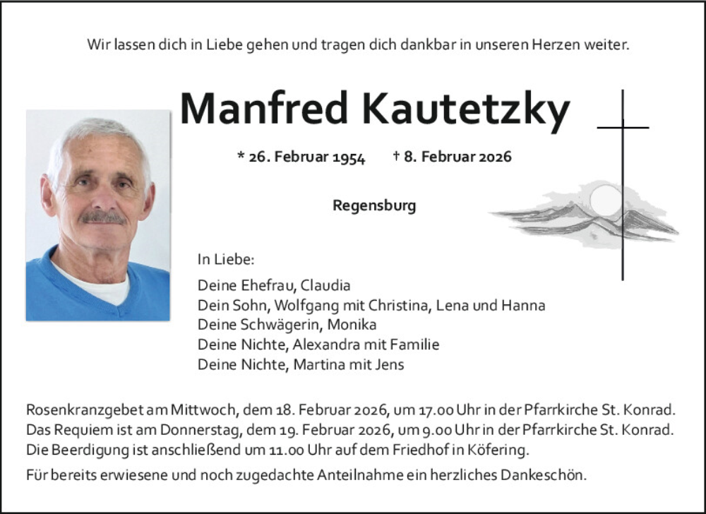  Traueranzeige für Manfred Kautetzky vom 14.02.2026 aus Mittelbayerische Zeitung Regensburg